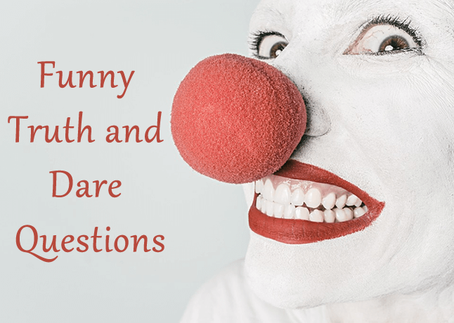 Funny-Truth-or-Dare-Questions